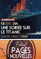 Une Soire sur le Titanic | Festival Pages Nouvelles