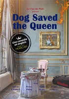 Dog Saved the Queen